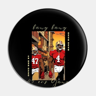 49 ers ,49  ers football Pin