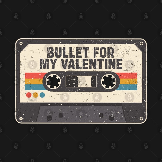 Retro Cassette - BULLET FOR MY VALENTINE by Jurou