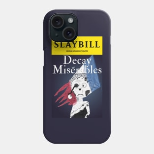 Broadway Zombie Decay Miserables Slaybill Phone Case