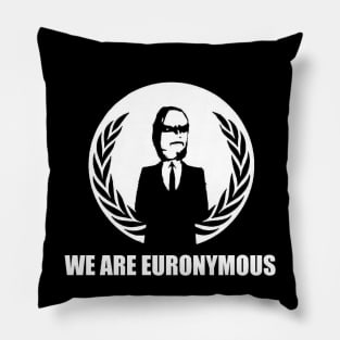 We Are Euronymous Pillow