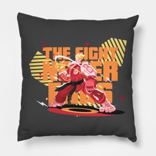 The Fight Never Ends Pillow
