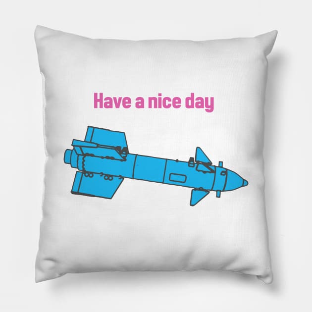 Have a Nice Day Pillow by Toby Wilkinson