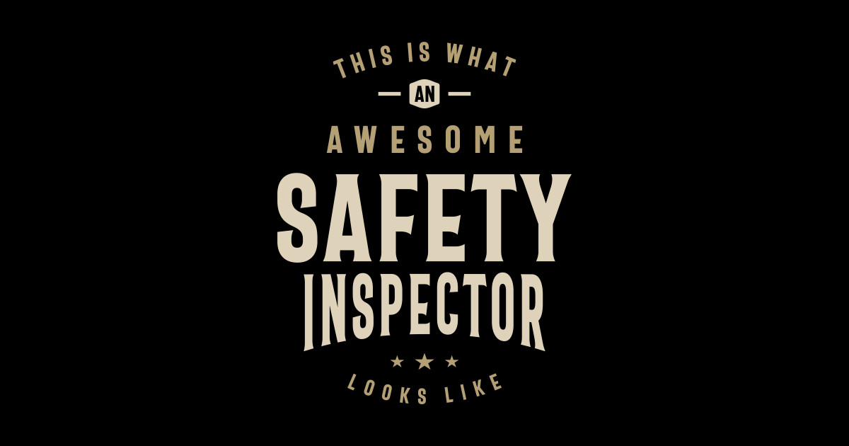 Safety Inspector Job Occupation Birthday Worker Safety Inspector