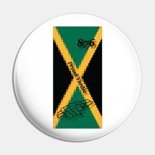 Jamaica Flag Design with Words Proud Yardie and Jamaican Map Outline and Area Code Pin