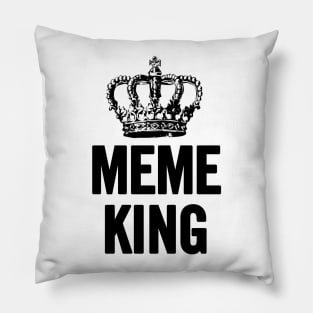 Meme King Pillow