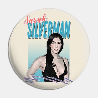 Sarah Silverman / Retro Styled Design Pin