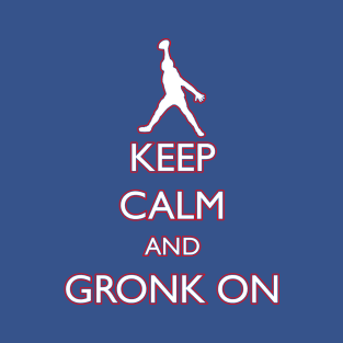 Gronk On T-Shirt