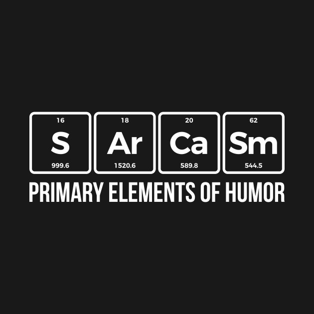 elements of sarcasm t shirt