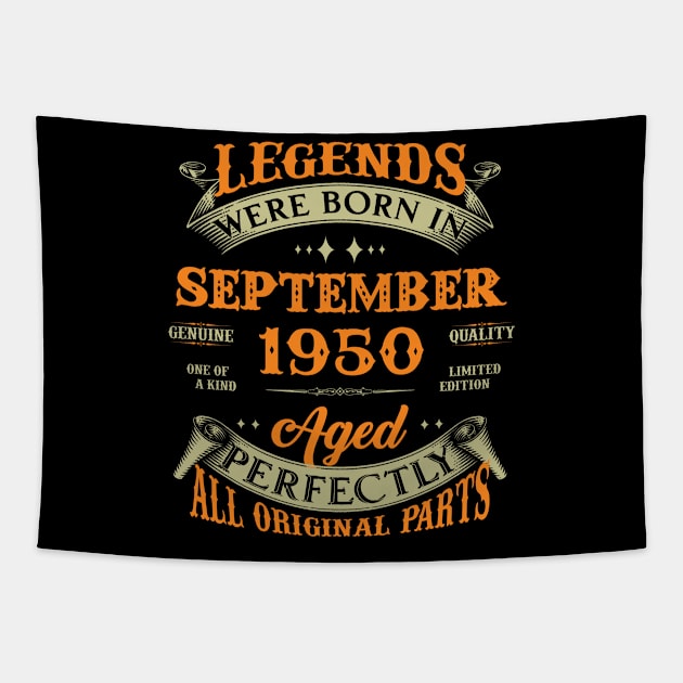 73rd Birthday Gift Legends Born In September 1950 73 Years Old Tapestry by super soul