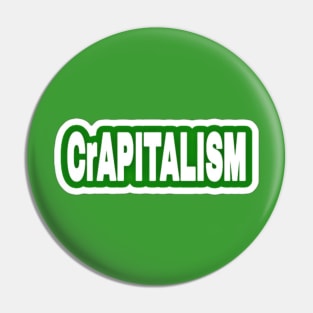 CrAPITALISM - Sticker - Green - Front Pin