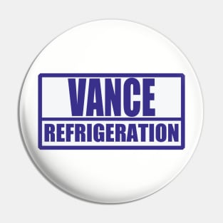 Vance Refrigeration Pin