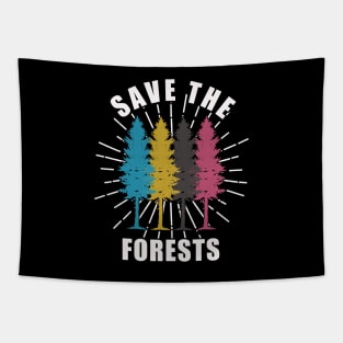 forest save the forest save trees go green save the earth Tapestry