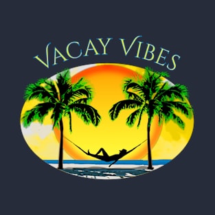 Vacay Vibes Funny Beach Summer Vacation T-Shirt