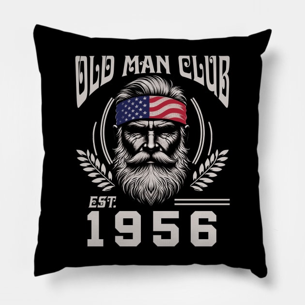 Old Man Club EST 1956 Pillow by super soul