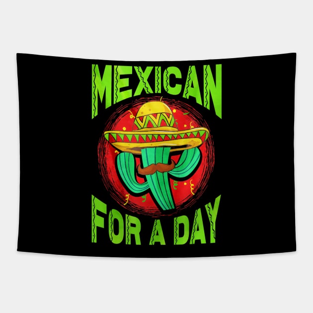 Mexican For A Day Cinco De Mayo Tapestry by toiletpaper_shortage