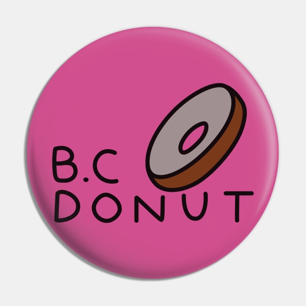 B.C Donut Pin by saintpetty