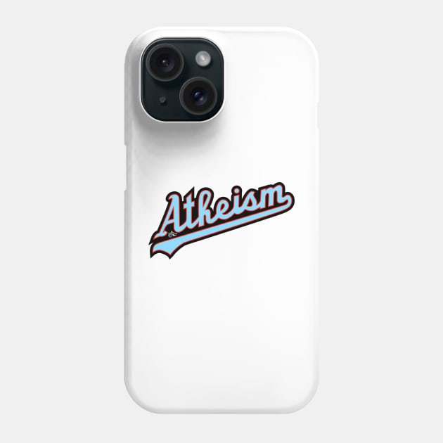 Team Atheism by Tai's Tees Phone Case by TaizTeez
