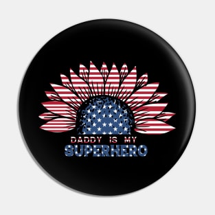 daddy is my superhero Pin