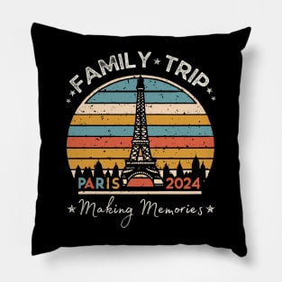 Family Trip Paris France Making Memories 2024 Men Women Kid Pillow