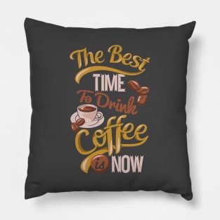 The Best Time To Drink Coffee Pillow