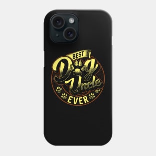 Awesome Best Dog Uncle Ever Dogsitter Phone Case