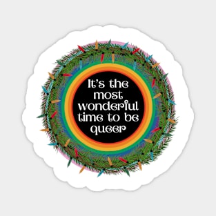 It's the most wonderful time to be queer! Magnet