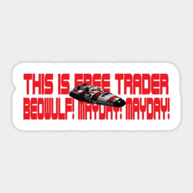 Free Trader Beowulf Free Trader Beowulf Sticker Teepublic