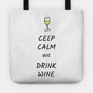 Ceep Calm and Drink Wine Tote