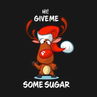 Give Me Some Sugar Reindeer Matching Group T-Shirt