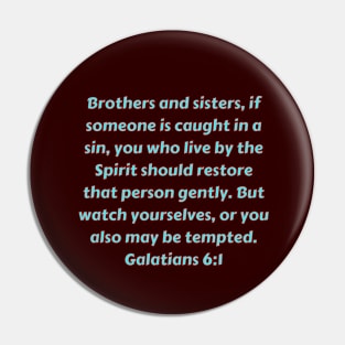 Bible Verse Galatians 6:1 Pin