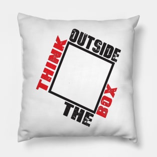 Think outside the box Inspirational Corporate Short Quote Design Pillow