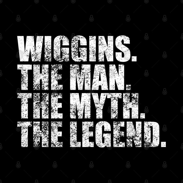 Wiggins Legend Wiggins Family name Wiggins last Name Wiggins Surname Wiggins Family Reunion by TeeLogic