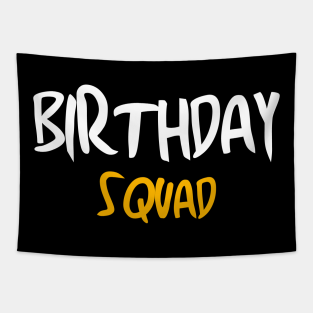 Birthday Squad Ideas Tapestries Teepublic