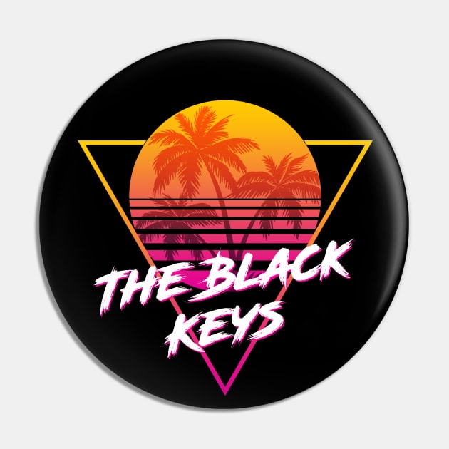 The Black Keys - Proud Name Retro 80s Sunset Aesthetic Design Pin by DorothyMayerz Base