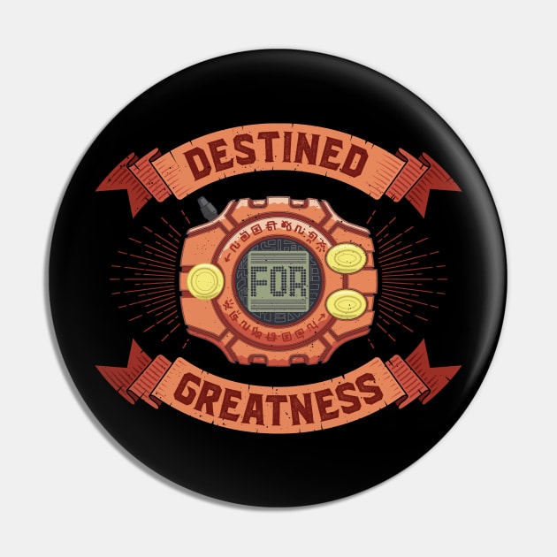 Destined for Greatness - Love Pin by DCLawrenceUK