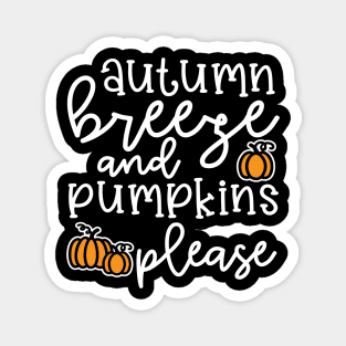 Autumn Leaves and Pumpkins Please Fall Halloween Cute Funny Magnet