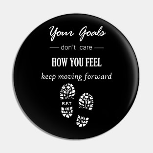 Keep Moving Forward Pin