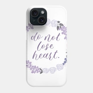 Purple Floral Wreath "Do Not Lose Heart" Phone Case