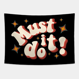 Must do it! Tapestry