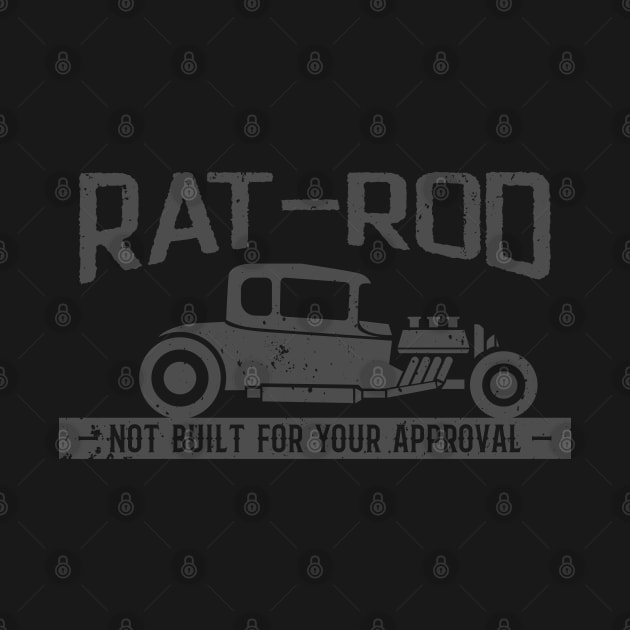 Rat Rod - Not Built for your approval by CC I Design