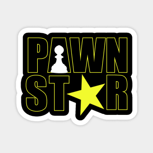 Pawn Star Magnet