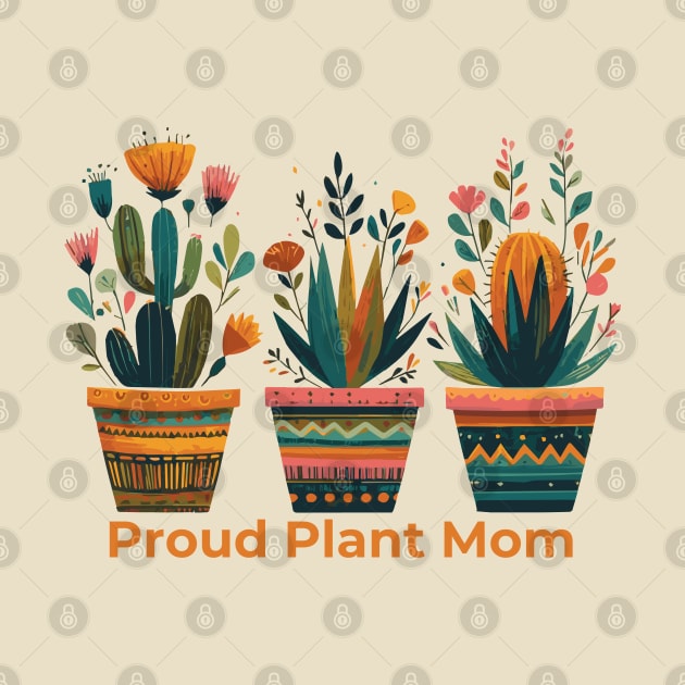 Proud Plant Mom by Heartsake