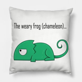 The weary frog (chameleon)... Pillow