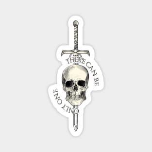 There can be only one - skull - highlander Magnet