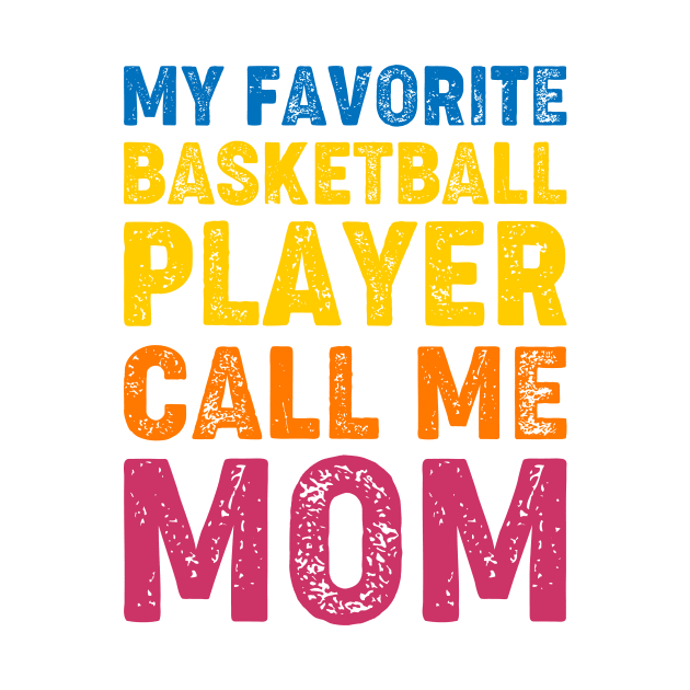 My Favorite Basketball Player Call Me Mom by komandan pleton
