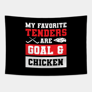 My Favorite Tenders Are Goal & Hockey Mom Chicken Tenders Tendies Tapestry