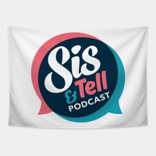 Sis & Tell Podcast Tapestry