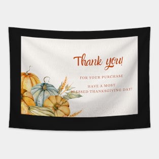Thank You For Your Purchase Card (Thanksgiving Day) - 05 Tapestry