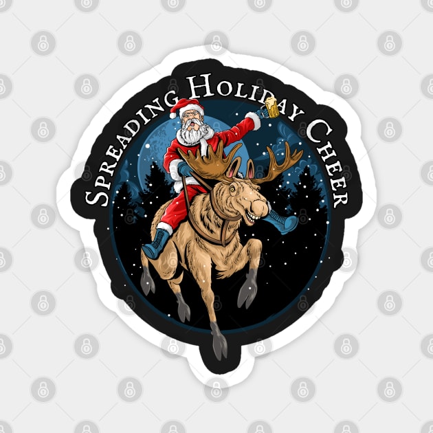 Santa Riding Moose Drinking Beer, spreading cheer Magnet by HolidayBug
