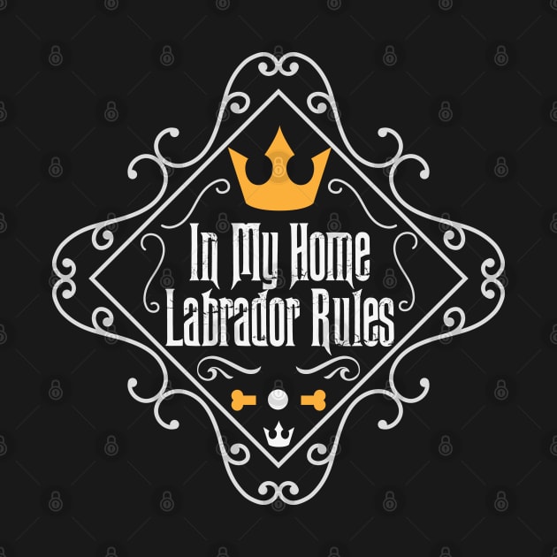 Labrador Rules by CTShirts